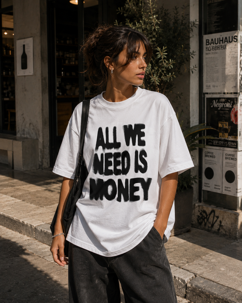 All We Need Is Money Tee